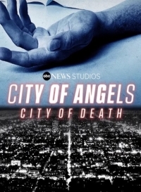 Город ангелов, Город смерти (2022)